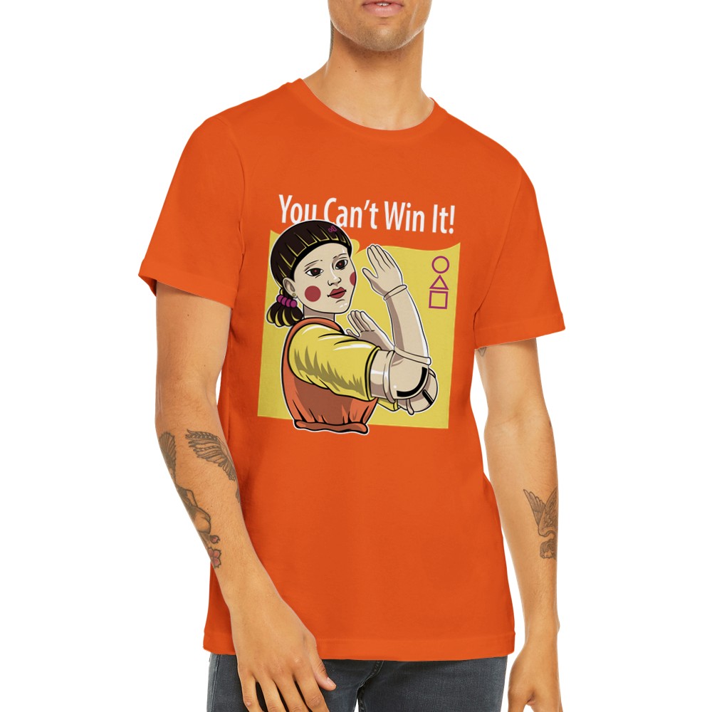 Squid Game Artwork – ‘You Can’t Win It’ – Premium Unisex T-shirt