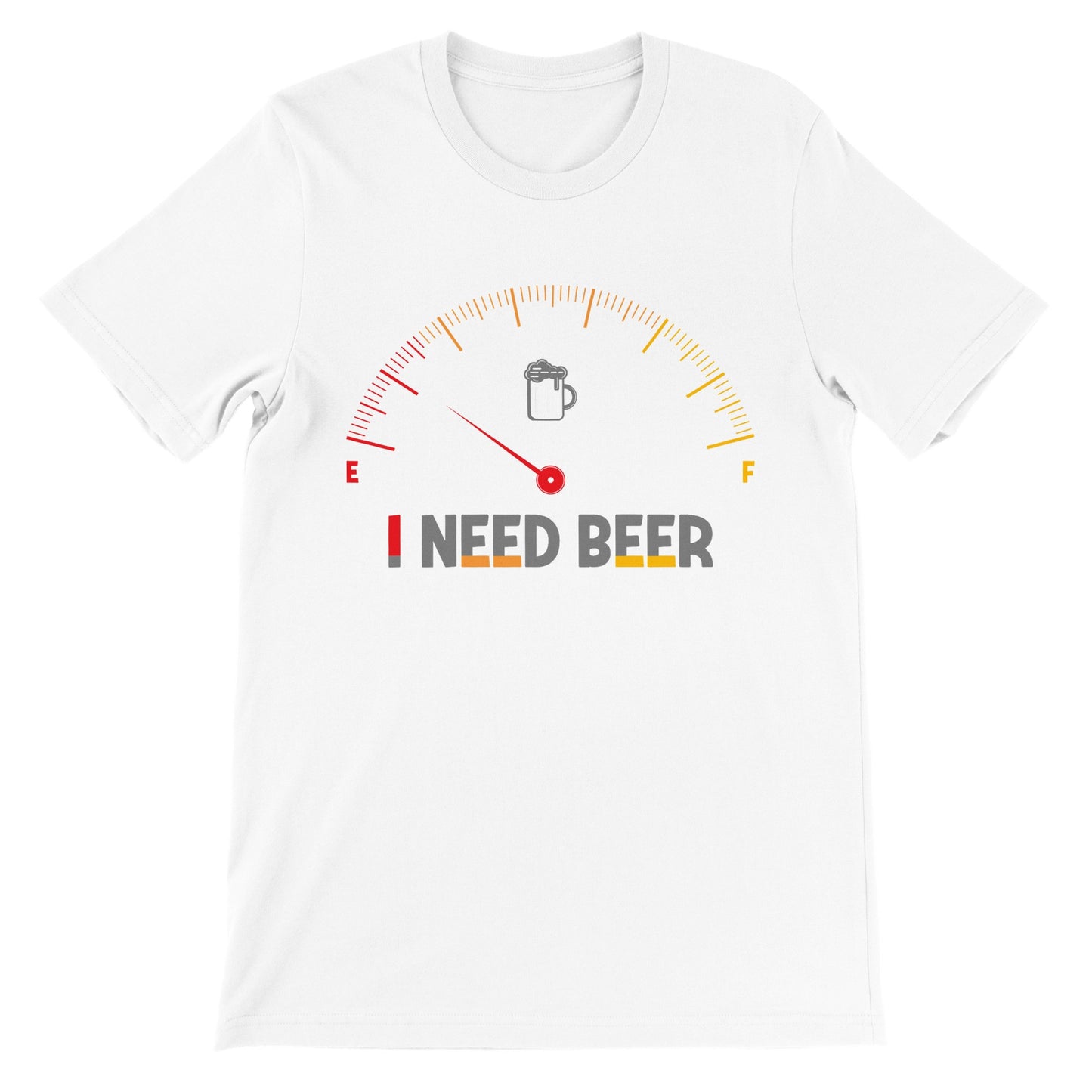 Lustige T-Shirts - I Need Beer - Premium Unisex T-Shirt 