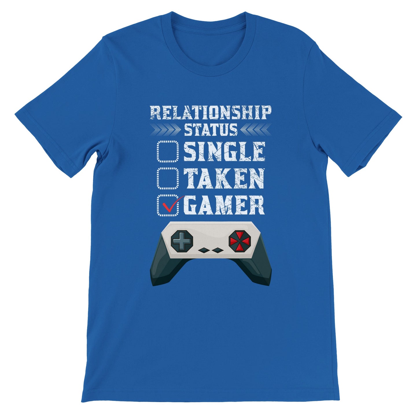 Gaming T-shirts - Relationship Status Single Taken Gamer - Premium Unisex T-shirt 