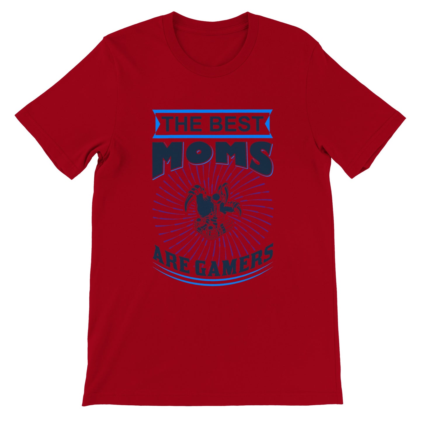 Gaming T-shirts - The Best Moms Are Gamers - Premium Unisex T-shirt 