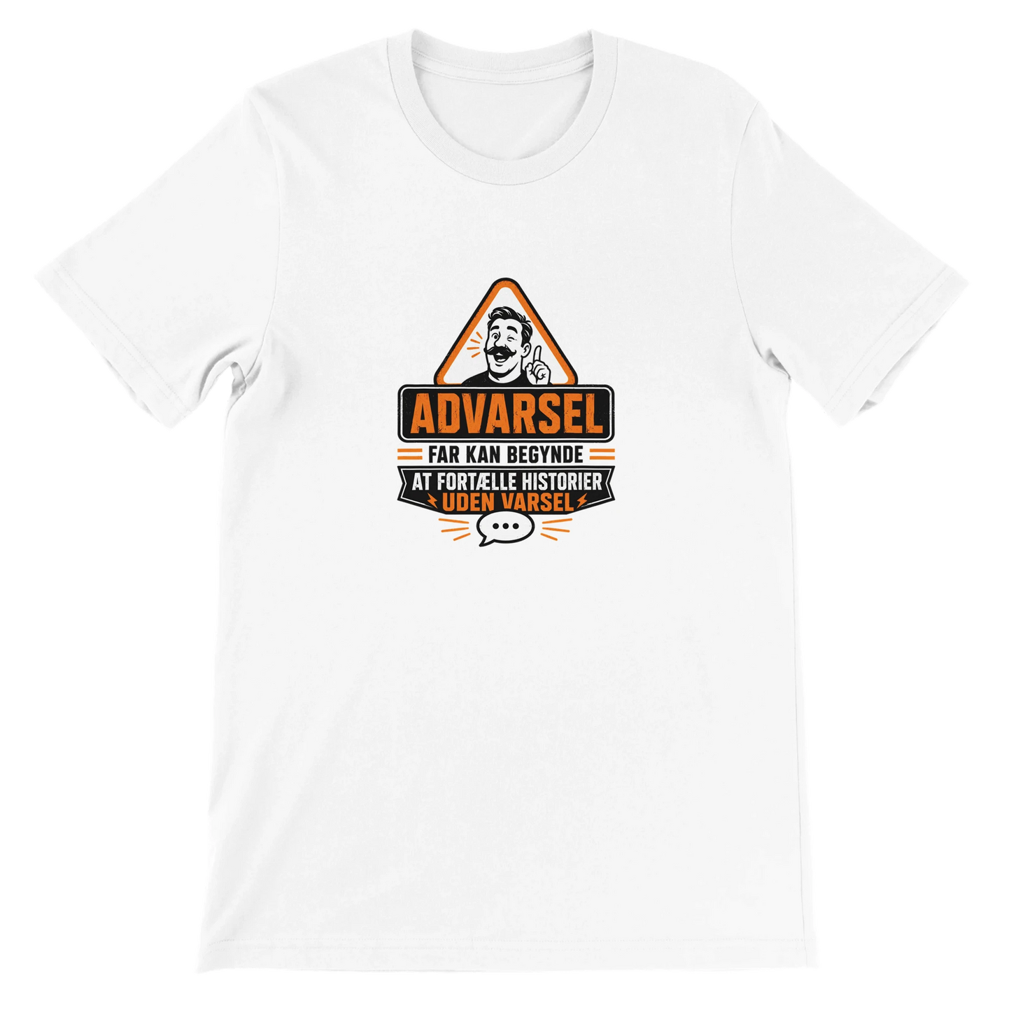 T-shirt-design med advarselsskilt og teksten Far kan begynde at fortælle historier uden varsel