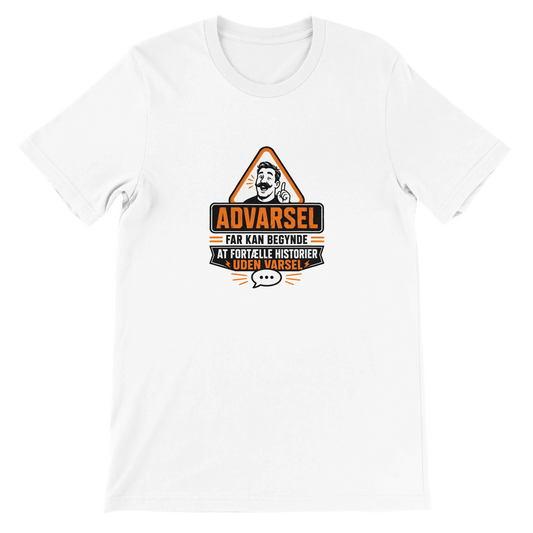 T-shirt-design med advarselsskilt og teksten Far kan begynde at fortælle historier uden varsel
