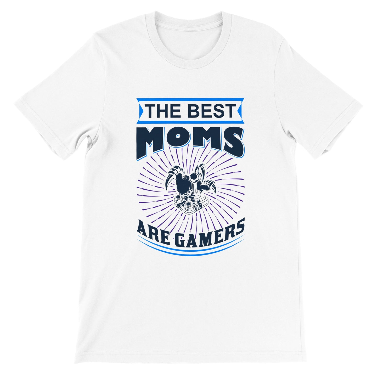 Gaming T-shirts - The Best Moms Are Gamers - Premium Unisex T-shirt 