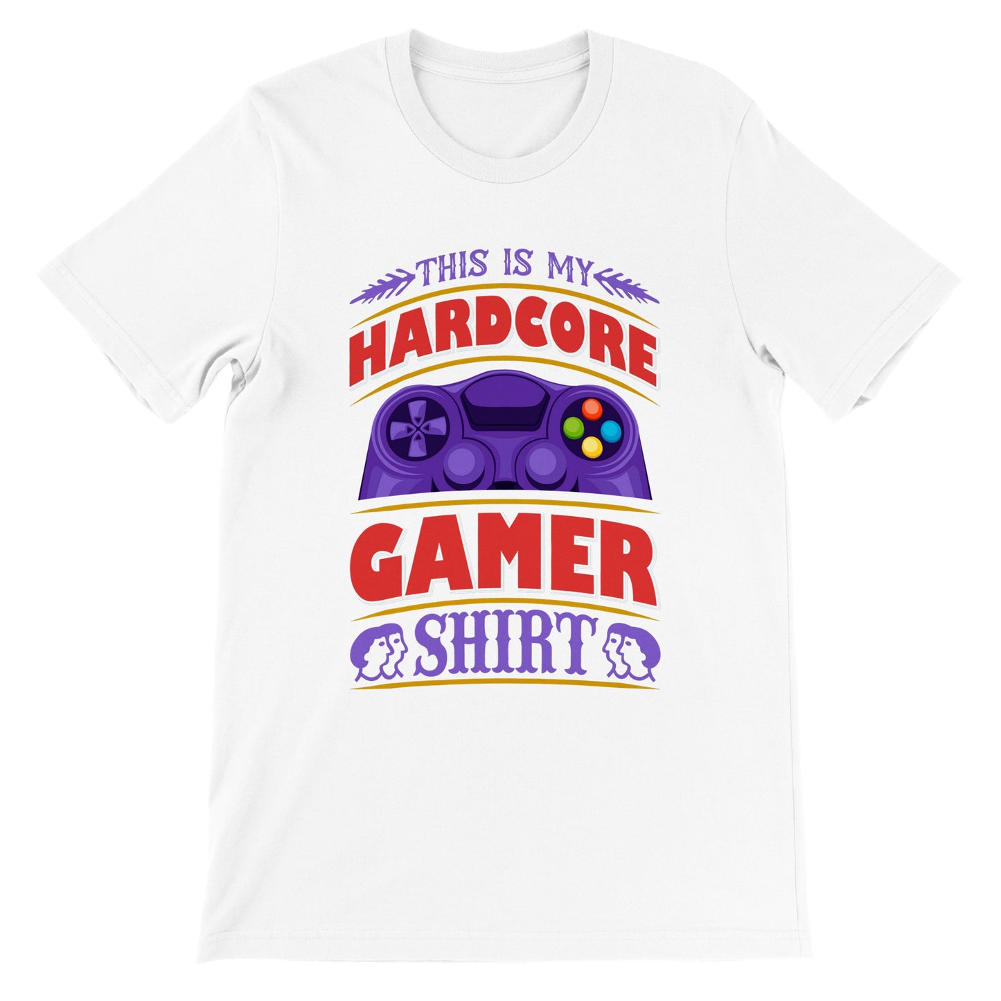 Gaming T-shirts - This Is My Hardcore Gamer Shirt - Premium Unisex T-shirt 