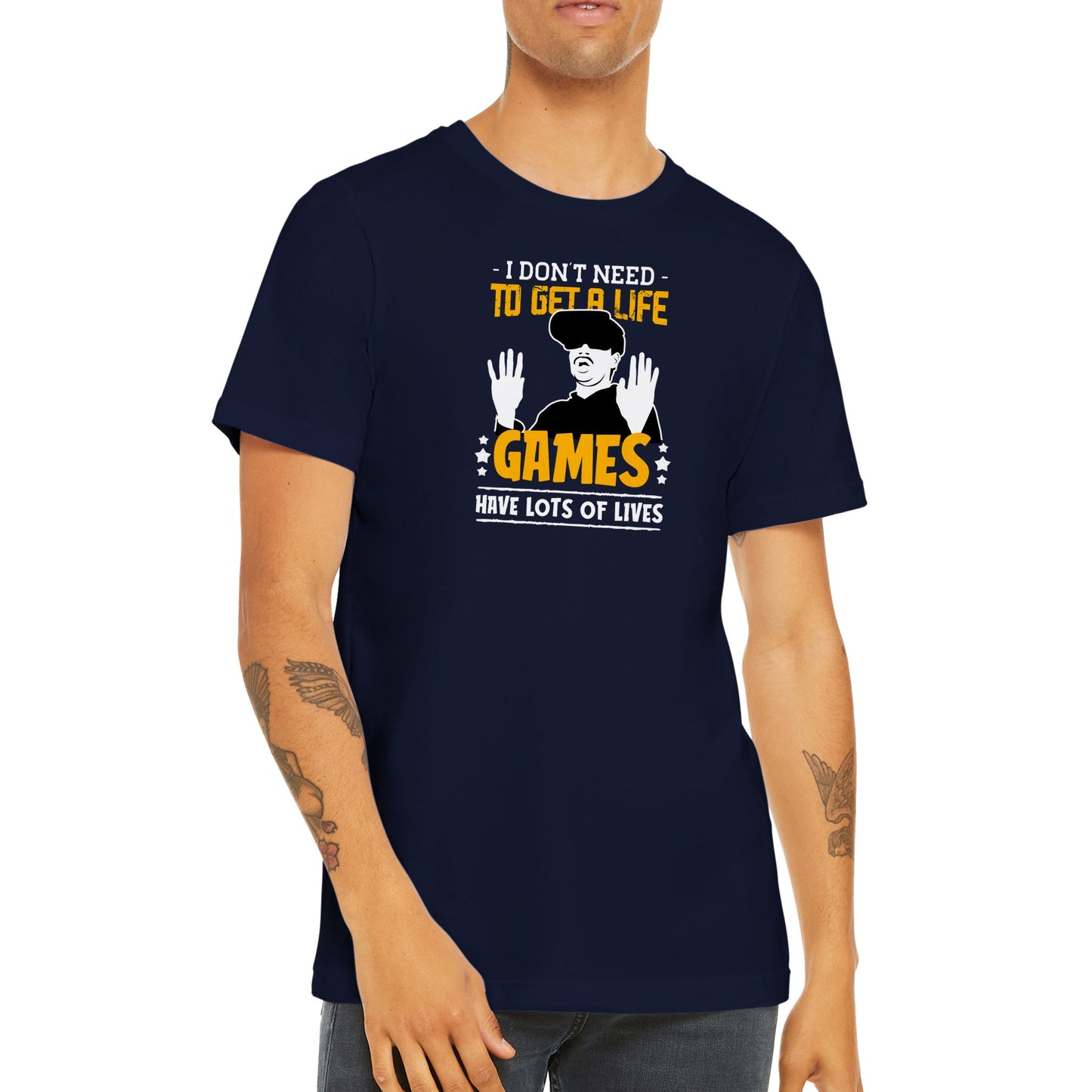 Gaming T-shirt -  I Dont Need to Get A Life Games Have Lots of Life - Premium T-shirt