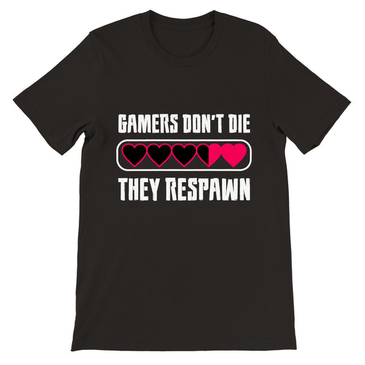 Unisex gaming T-shirt med teksten Gamers Don’t Die They Respawn