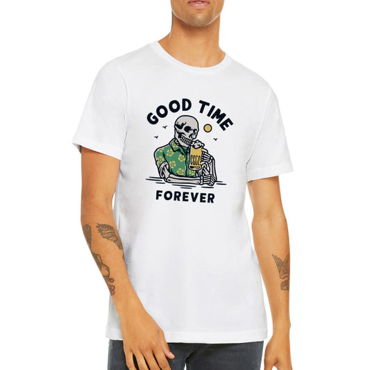 Good Times Forever øl T-shirt med sjovt tekstdesign