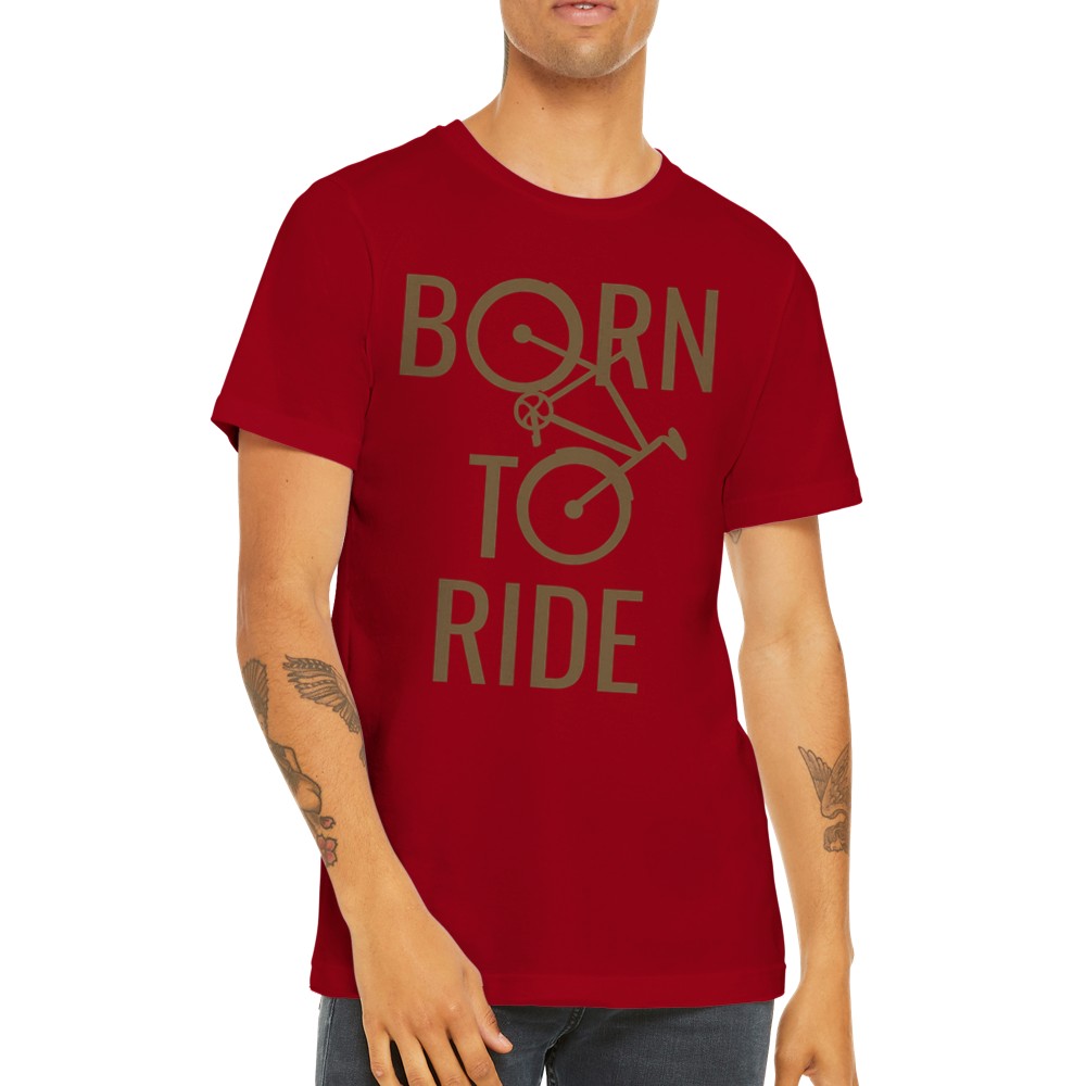 Sjove T-shirts - Born To Ride Cykling - Premium Unisex T-shirt