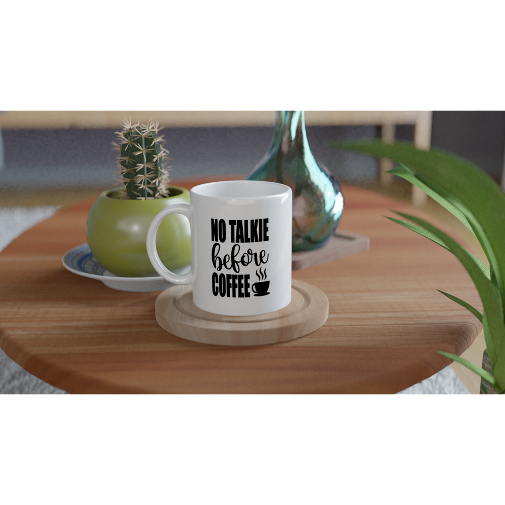 Becher – lustiges Kaffee-Zitat – kein Talkie vor dem Kaffee