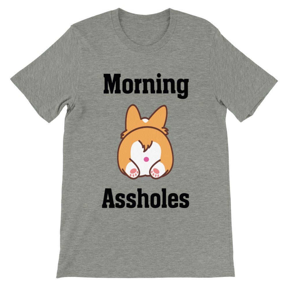 Quote T-shirt - Funny Quotes - Morning Assholes Premium Unisex T-shirt