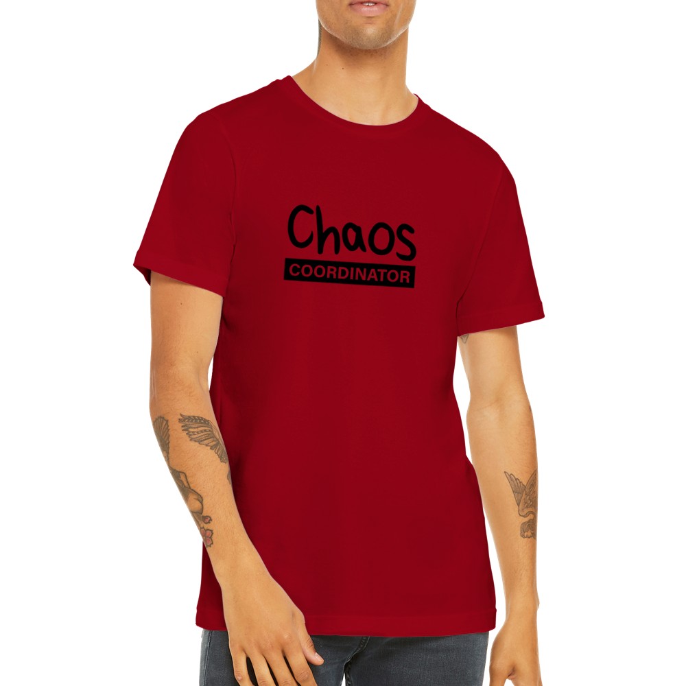 Quote T-Shirts - Chaos Coordinator - Premium Unisex T-shirt