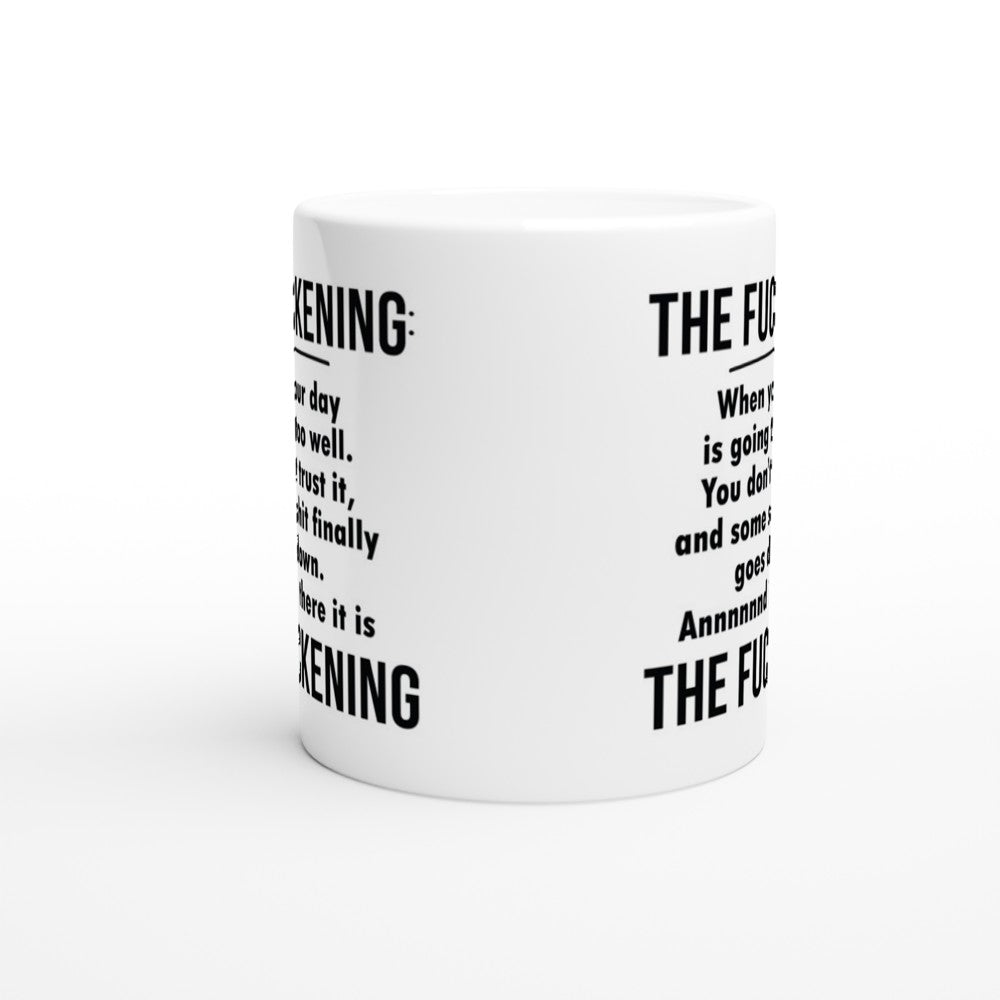 Tasse - Lustige Zitate - The Fuckening