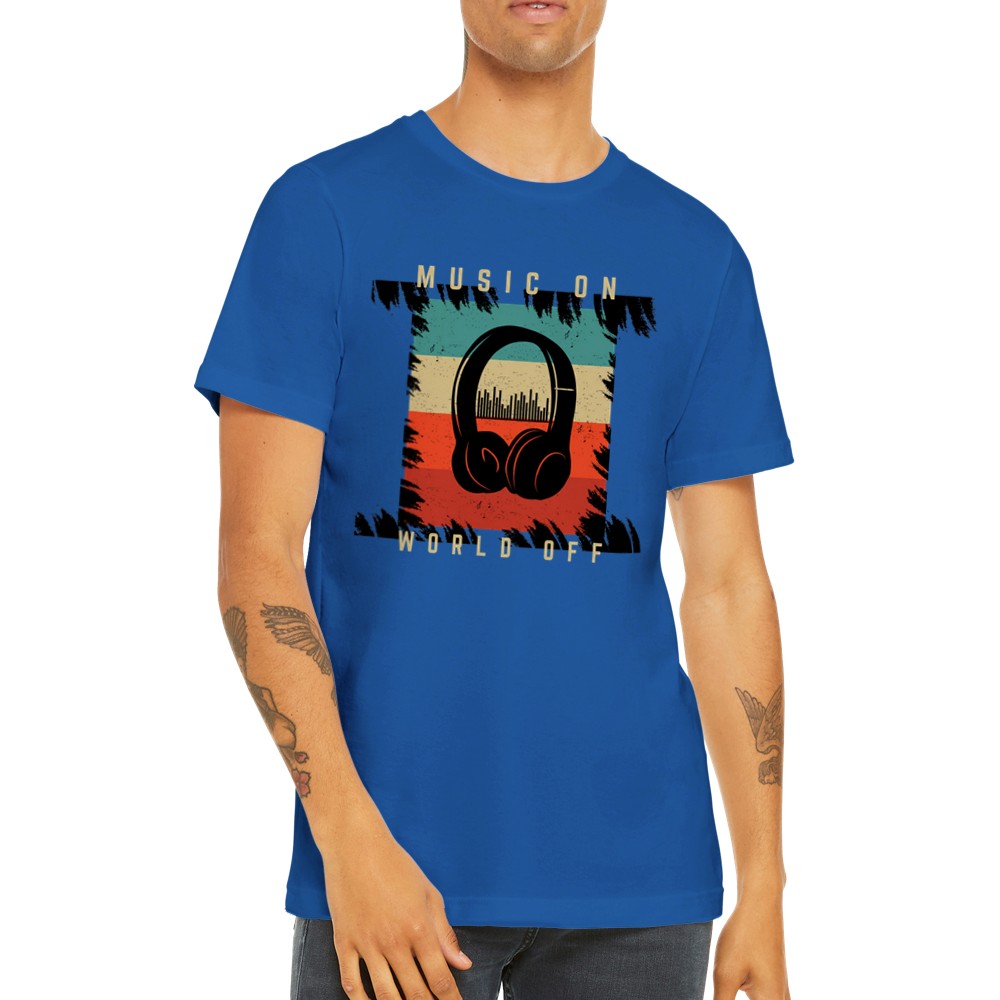 Musik T-shirts - Music On World Off - Premium Unisex T-shirt