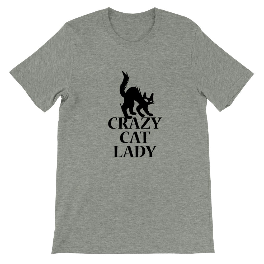 Funny T-Shirts - Cat Crazy Cat Lady - Premium Unisex T-shirt