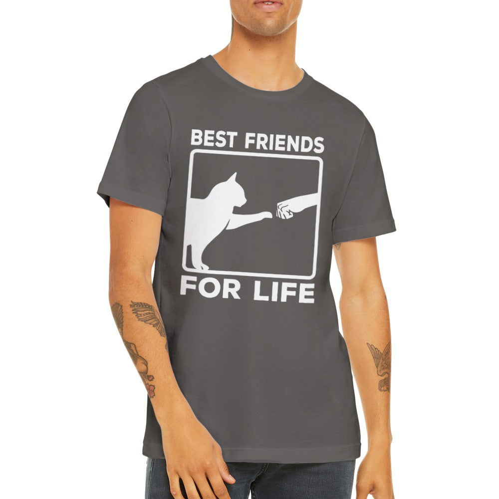 Funny T-Shirts - Cat Best Friends For Life - Premium Unisex T-shirt