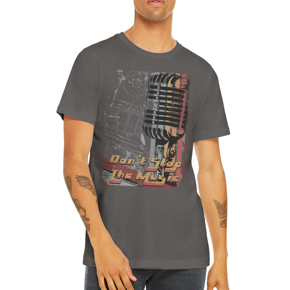 Music T-shirts - Do Not Stop the Music Artwork - Premium Unisex T-shirt