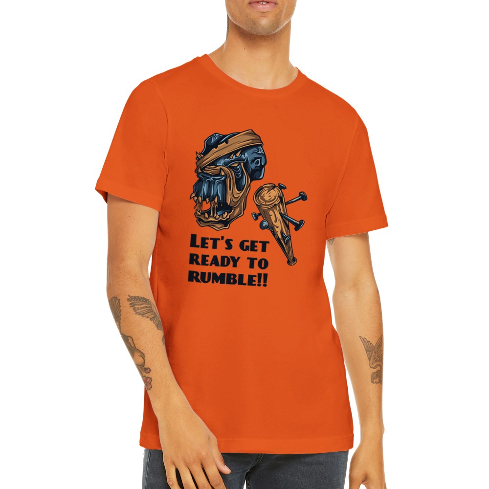 Artwork T-Shirts - Let's Get Ready to Rumble - Premium Unisex T-Shirt 