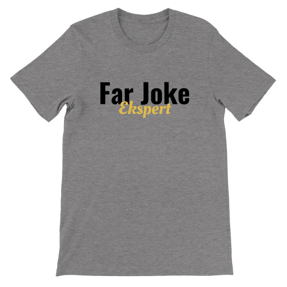 Citat t-shirt - Sjov Far Joke Ekspert - Premium Unisex T-shirt