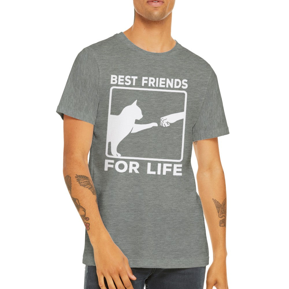 Funny T-Shirts - Cat Best Friends For Life - Premium Unisex T-shirt