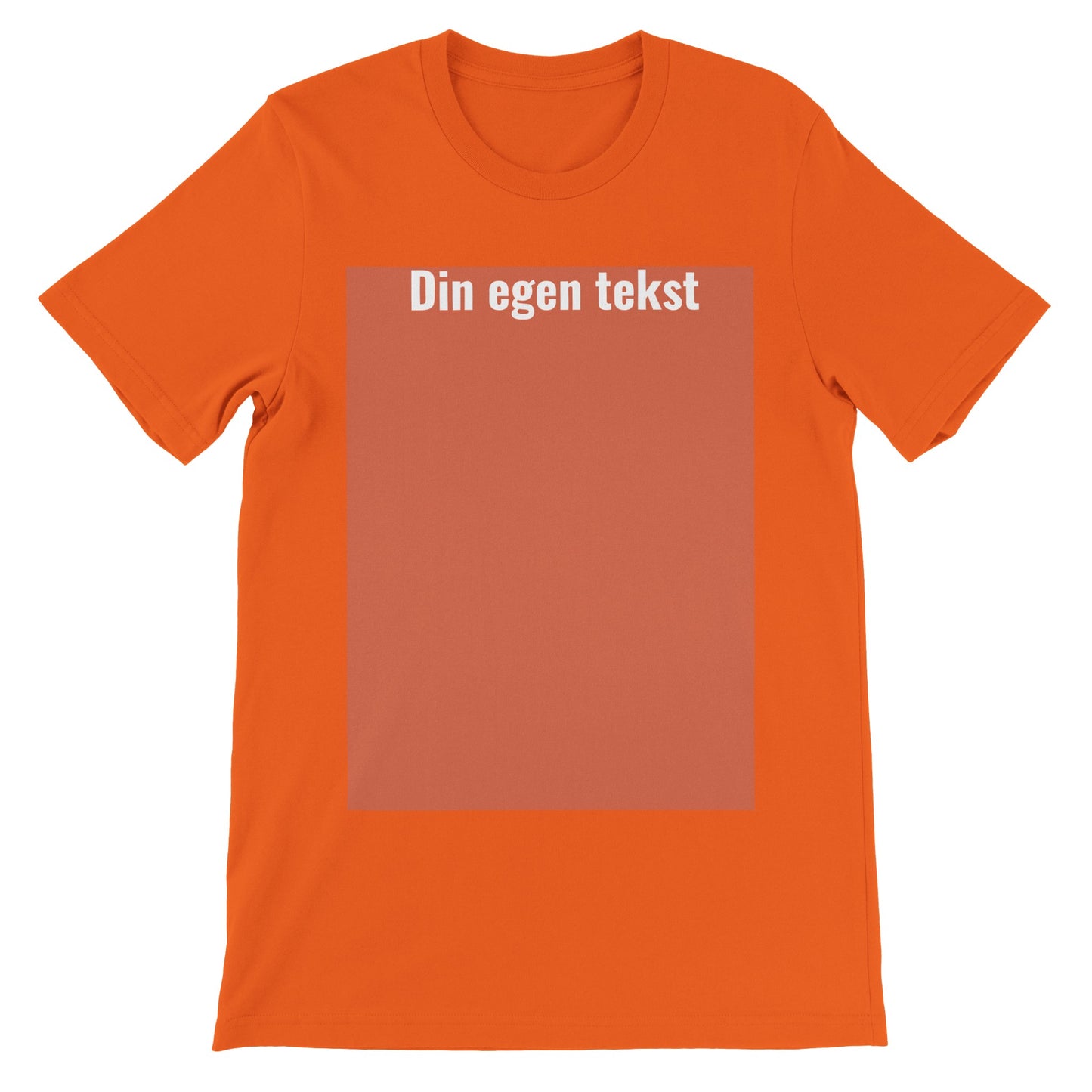 Design Selv T-shirt (billede eller (HVID) tekst ) Premium Unisex Orange T-shirt  med tekst og billede boks på t-shirt