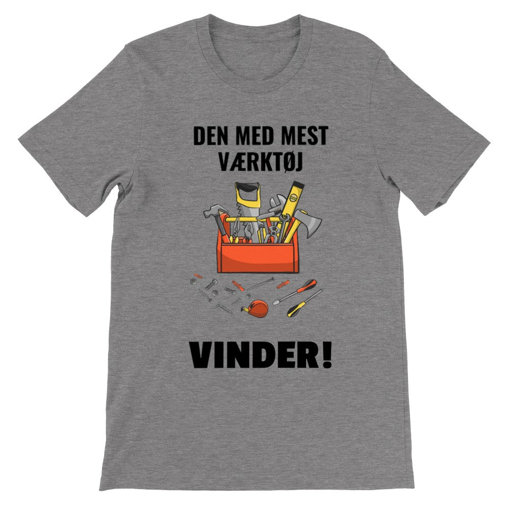 Zitat T-Shirt - Handwerker - Derjenige mit den meisten gewonnenen Werkzeugen - Premium Unisex T-Shirt 