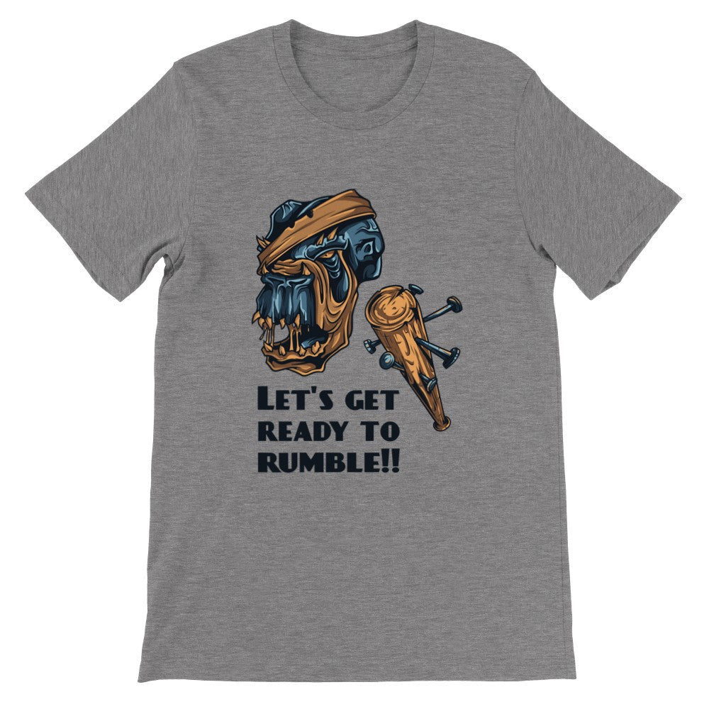 Artwork T-Shirts - Let's Get Ready to Rumble - Premium Unisex T-Shirt 