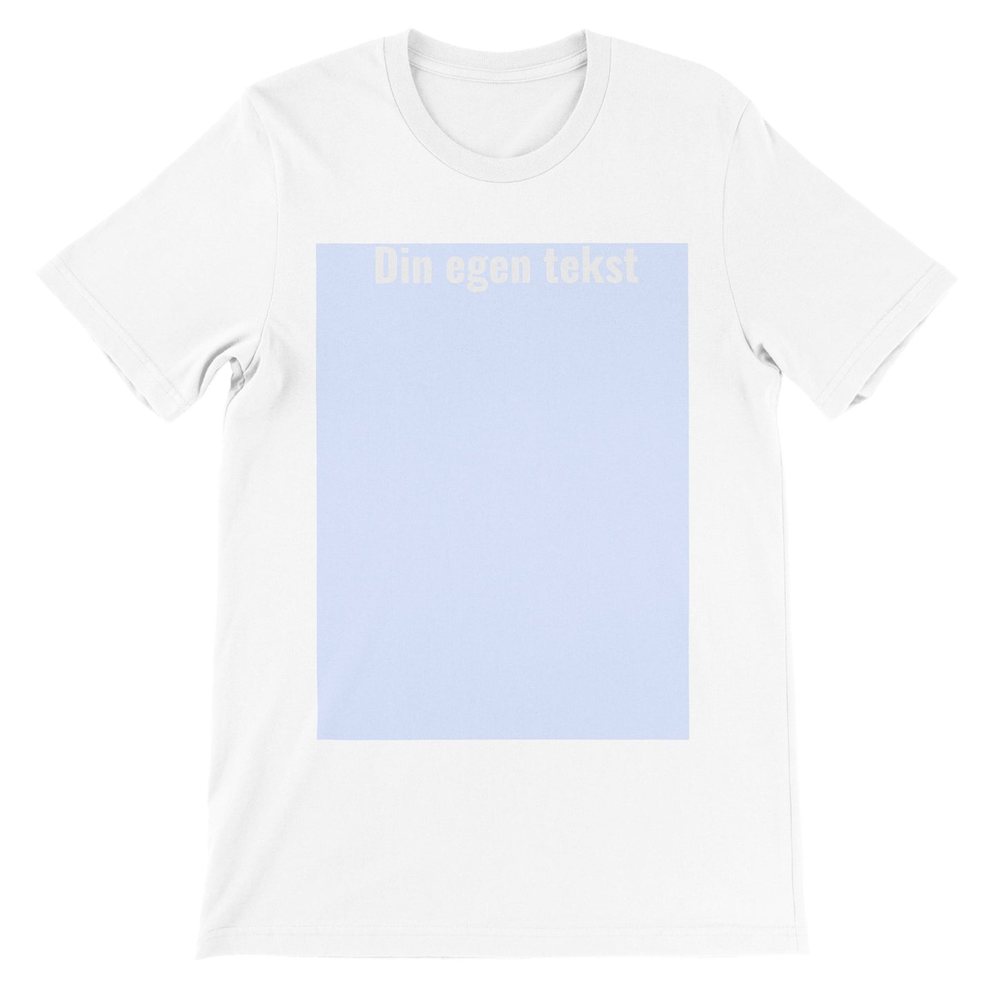 Selv T-shirt (eget billede eller (HVID) tekst ) Premium Unisex – Citatshirts.dk
