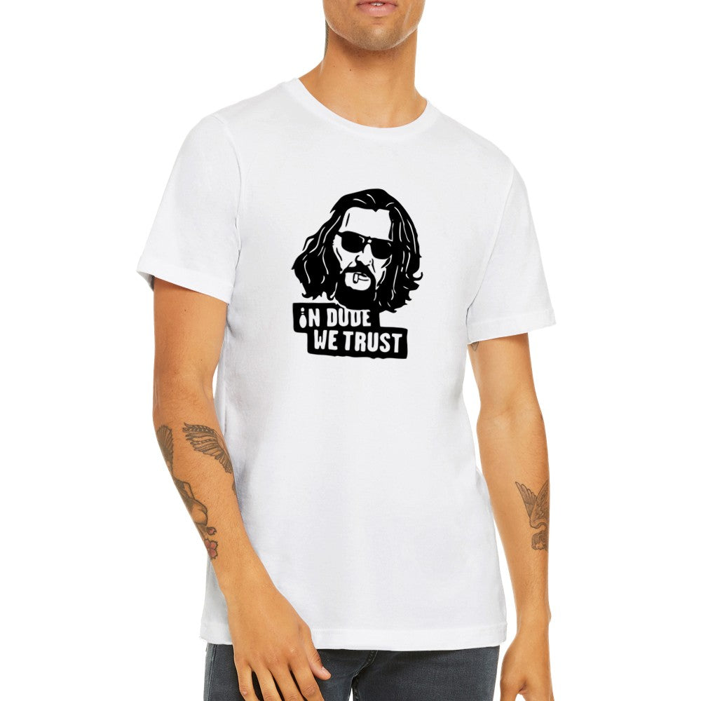 T-shirt - Lebowski - In Dude We Trust - Premium Unisex T-shirt