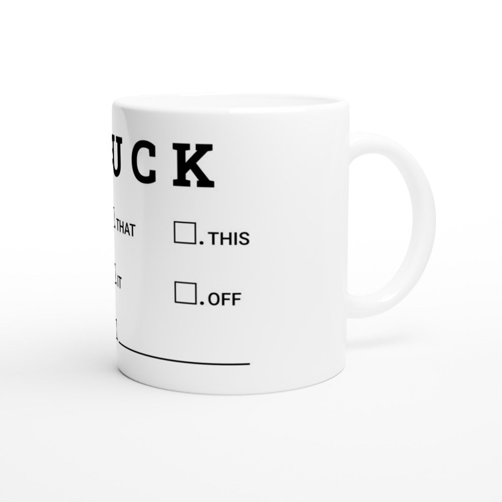 Mugs - Funny Quotes - Phuck Dot