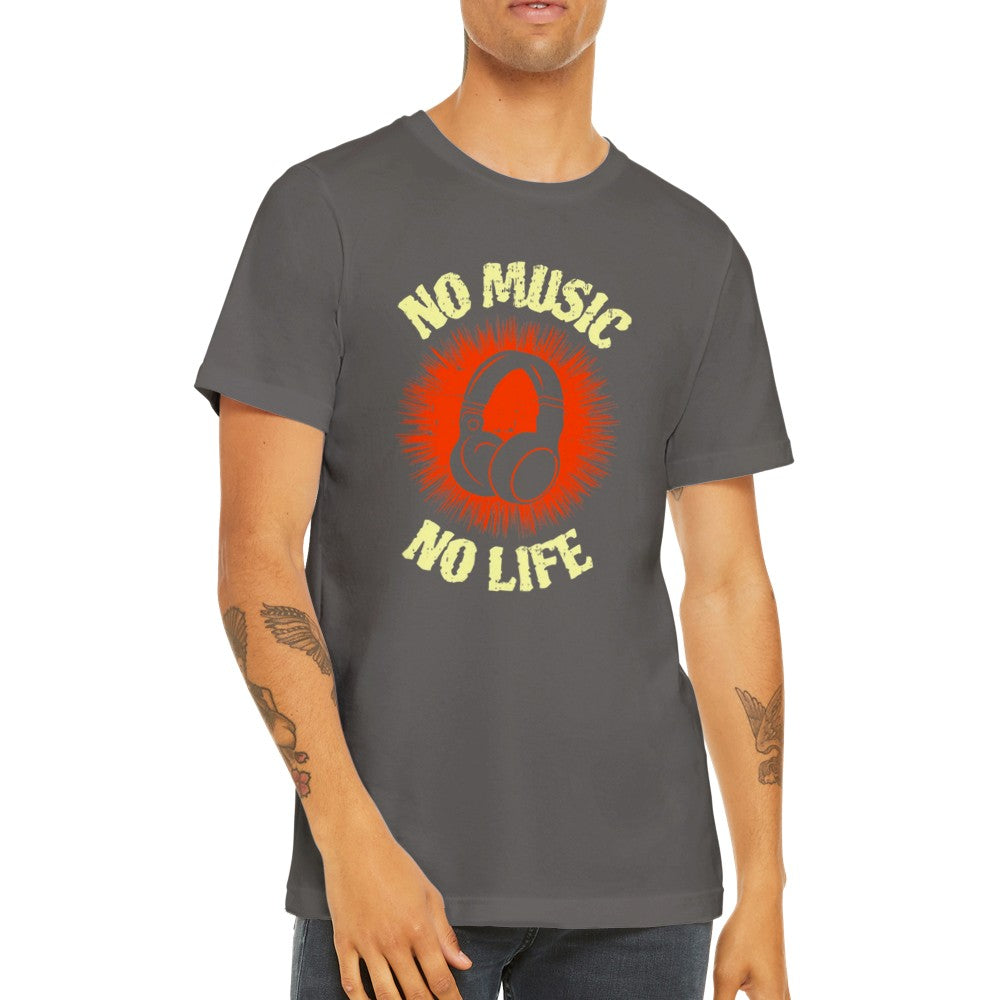 Musik-T-Shirts – No Music No Life – Premium-Unisex-T-Shirt