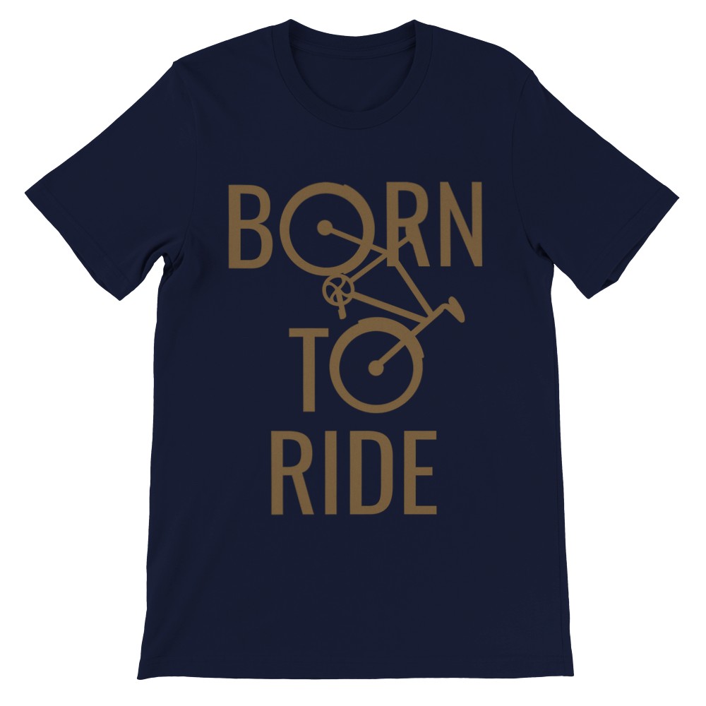 Sjove T-shirts - Born To Ride Cykling - Premium Unisex T-shirt