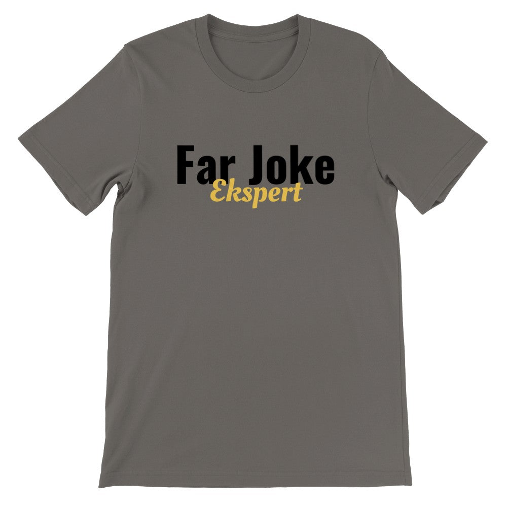 Citat t-shirt - Sjov Far Joke Ekspert - Premium Unisex T-shirt