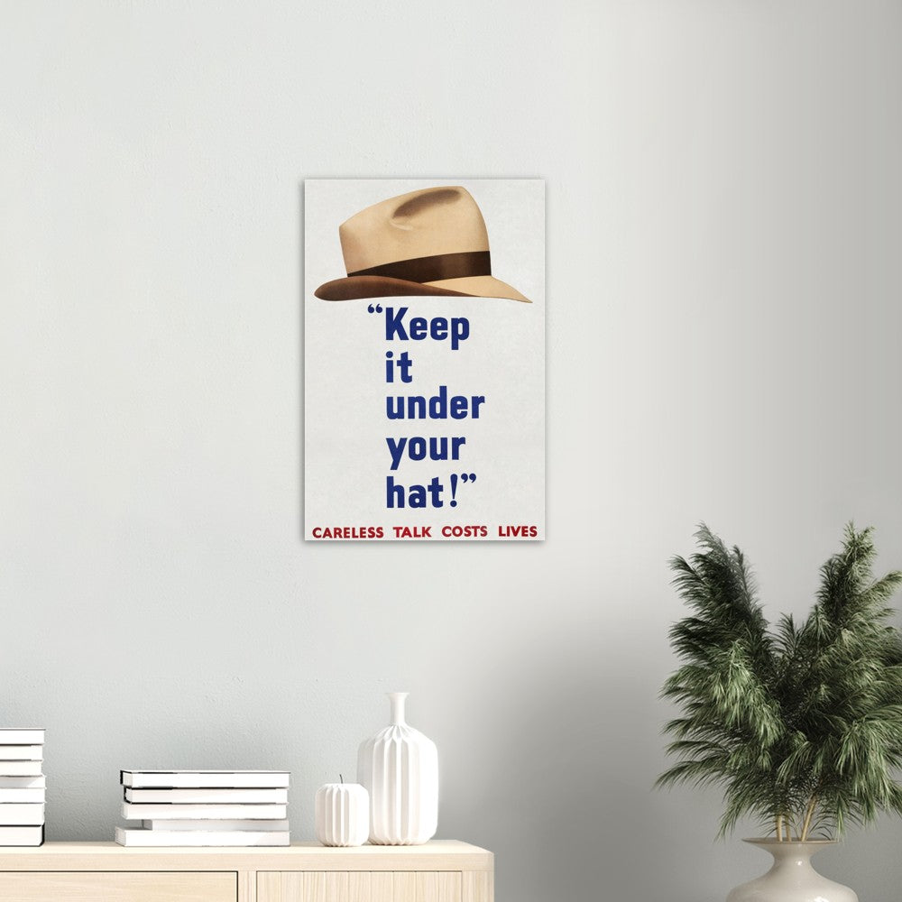 Poster - Keep it Under Your Hat! - of St. Michaels Press Ltd.