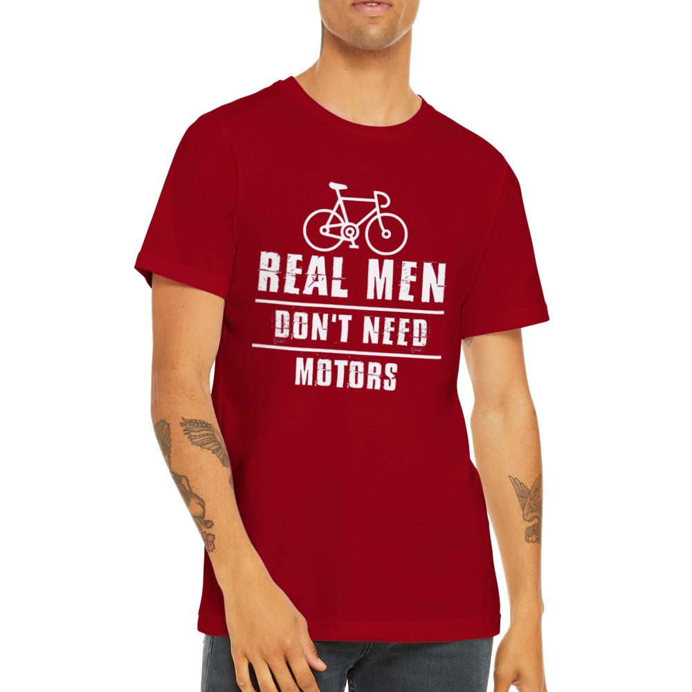 Sjove T-shirts - Cykling - Real Men Dont Need Motors - Premium Unisex T-shirt