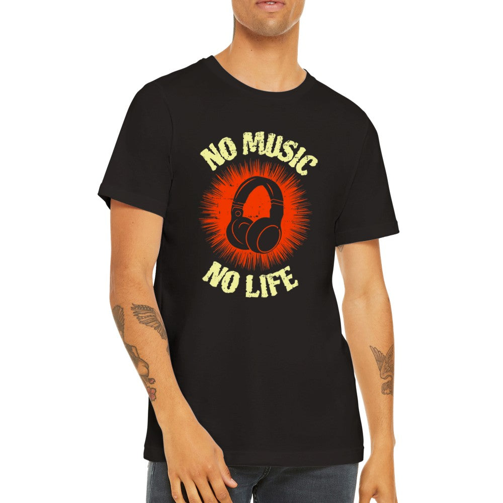 Musik-T-Shirts – No Music No Life – Premium-Unisex-T-Shirt