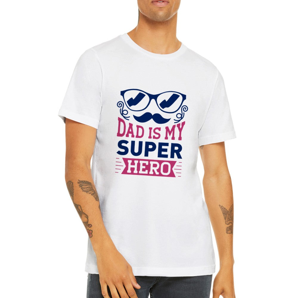 Papa T-Shirts - Papa ist mein Superheld - Premium Unisex T-Shirt 
